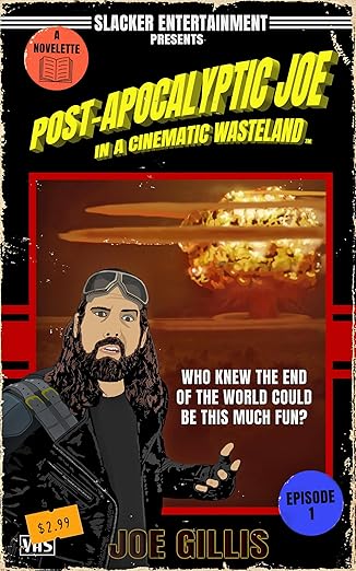 Post-Apocalyptic Joe in a Cinematic Wasteland – Episode 1: When It Rains, It Pours: A Science Fiction Quick Read